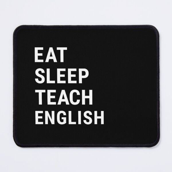 Item preview, Eat Sleep Teach English designed and sold by Think4Prints.