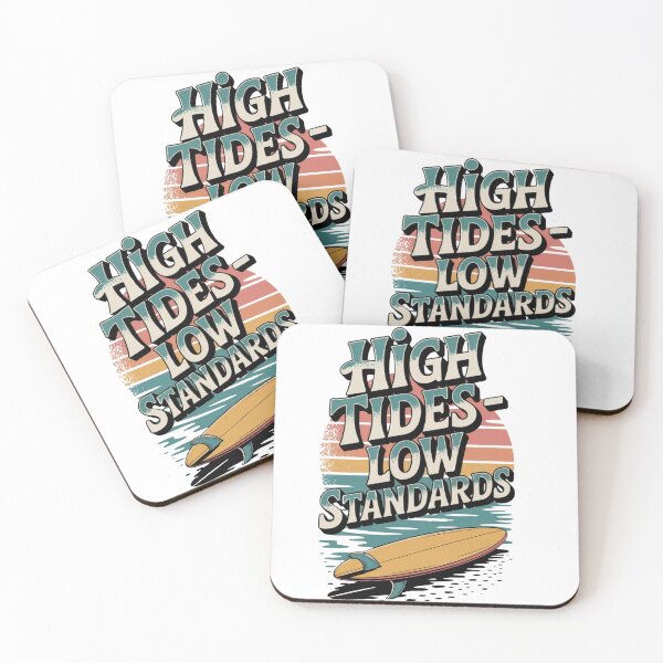 Item preview, High Tides Low Standards - Retro Surf Art designed and sold by RockToneShop.