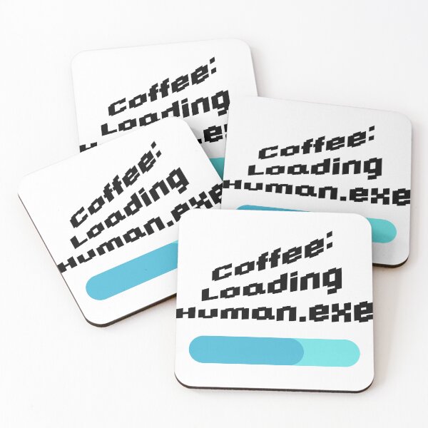 Item preview, Coffee: Loading Human.exe designed and sold by Amateurtrader.