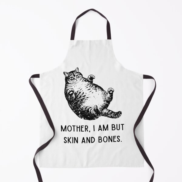 Item preview, Mother, I Am But Skin and Bones Funny Cat Mom Cat Lover designed and sold by Alluka Brand.