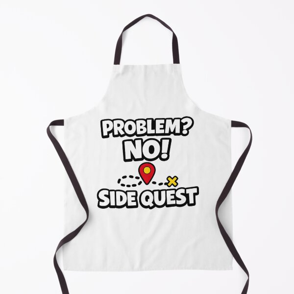 Item preview, Problem? NO! Side Quest designed and sold by AggAverse.