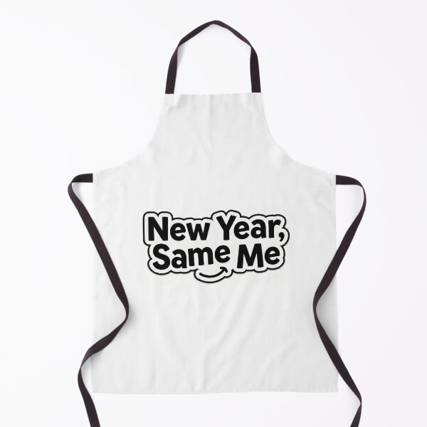 Item preview,  "New Year, Same Me" designed and sold by Sahil-Art.