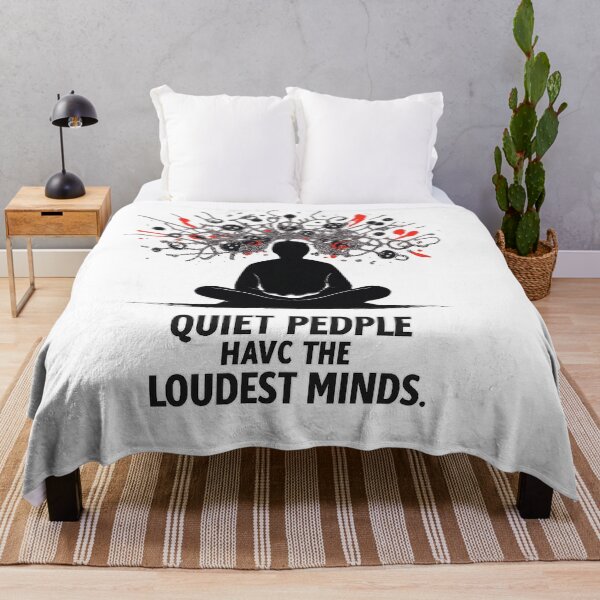 Item preview, Quiet People Have the Loudest Minds designed and sold by ustylelab.