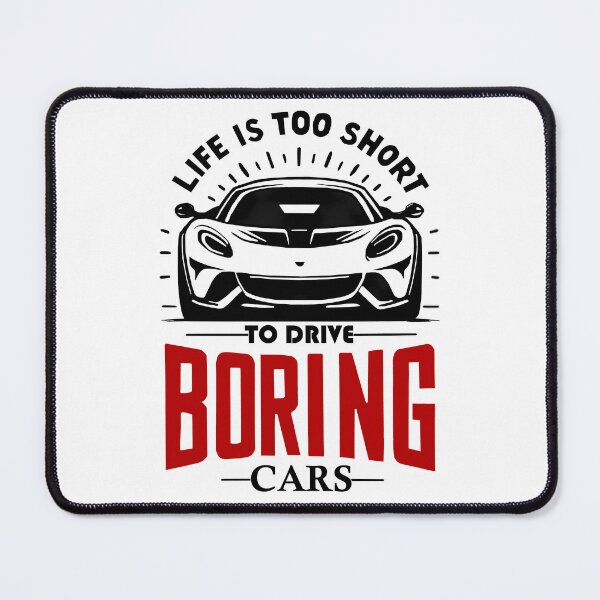 Item preview, Life Is Too Short To Drive Boring Cars - Sports Car Enthusiast T-Shirt designed and sold by DrawDrip.