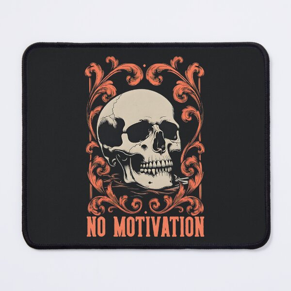 Item preview, No Motivation – Gothic Skull Burnout Mood designed and sold by Taans-Creation.