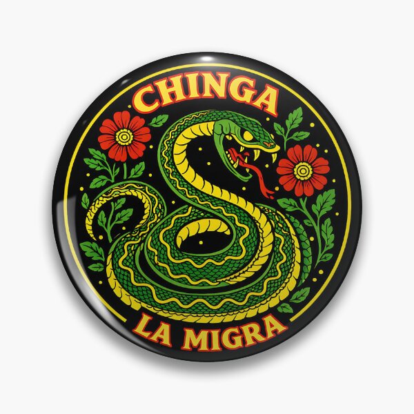 Item preview, Chinga La Migra designed and sold by kirstenstration.
