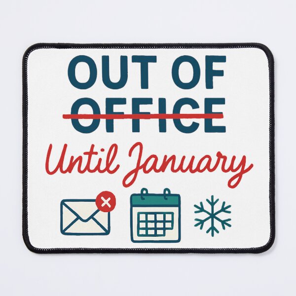 Item preview, Out of Office Until January Christmas Design designed and sold by Printiko.