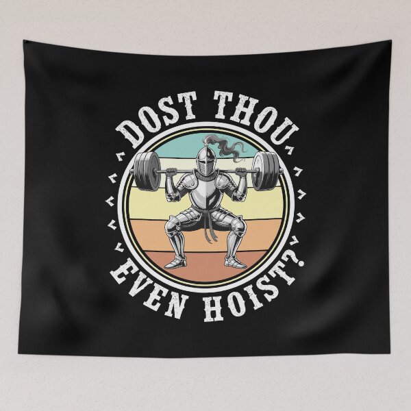 Item preview, Dost Thou Even Hoist  designed and sold by TeeGuarantee.