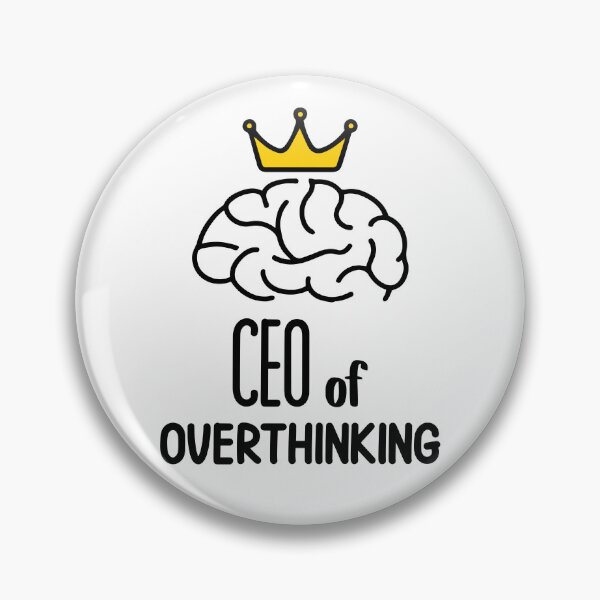 Item preview, CEO of overthinking designed and sold by THEONEE.