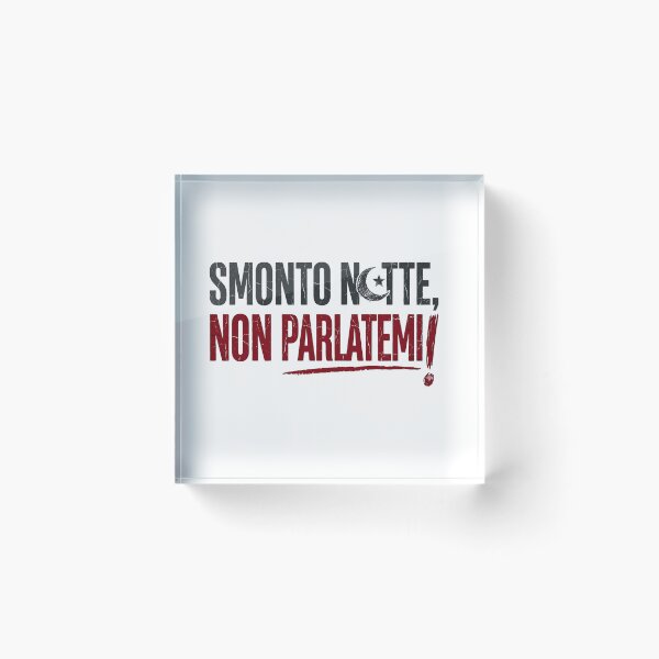 Item preview, Smonto Notte Non Parlatemi - Humor Infermieri Turnisti designed and sold by MYF Digital Design .