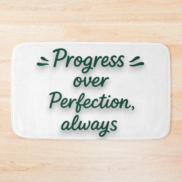 Item preview, Progress over perfection, always green designed and sold by EMORA NOVAIRE.