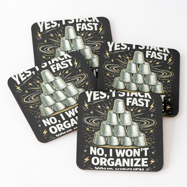 Item preview, YES, I STACK FAST NO, I WON’T ORGANIZE YOUR KITCHEN designed and sold by JoyBoyStudio1.