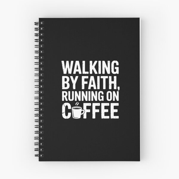 Item preview, Walking by Faith, Running on Coffee designed and sold by theartfulaspie.