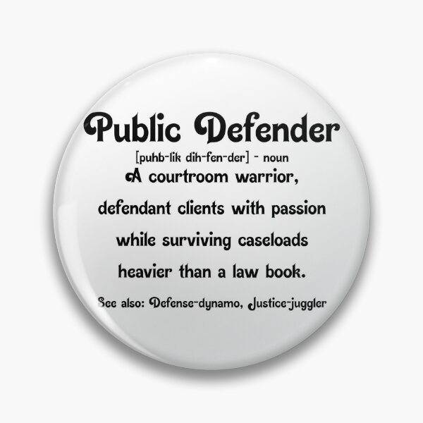 Item preview, Public defender definition designed and sold by djrollins.