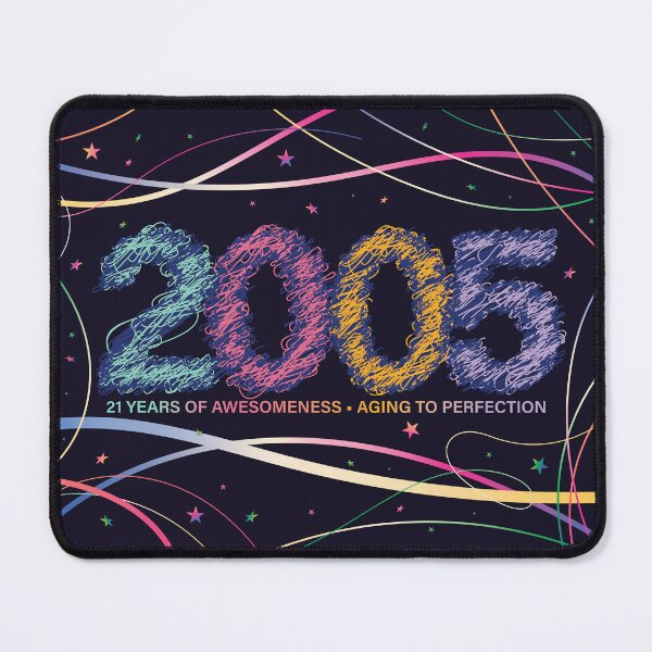 Item preview, 2005 - 21 Years of Awesomeness – Aging to Perfection designed and sold by PCStudio57.