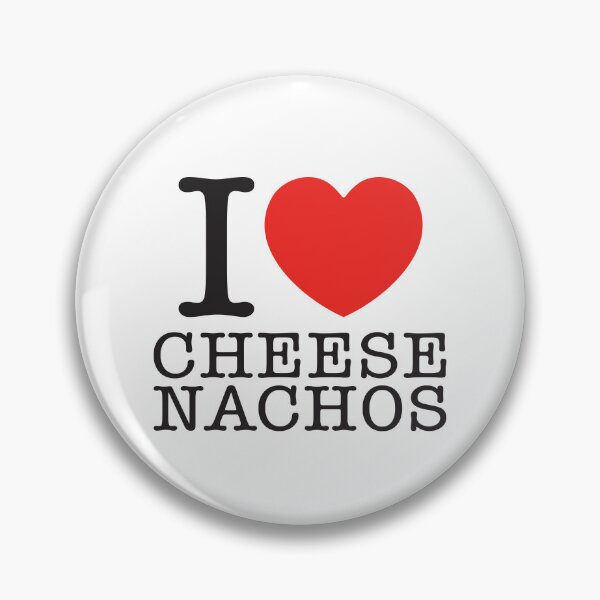 Item preview, I Love Cheese Nachos designed and sold by shitpostee.
