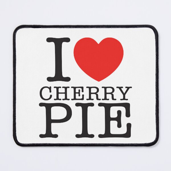 Item preview, I Love Cherry Pie designed and sold by shitpostee.