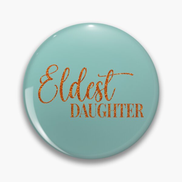 Item preview, ELDEST DAUGHTER - orange glitter font designed and sold by "Nice" Guy Recovery Co..