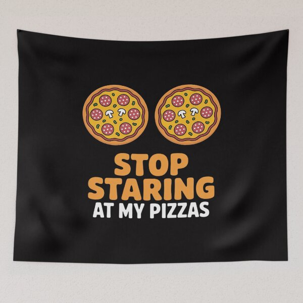 Item preview, Stop Staring At My Pizza Party Women Pizza designed and sold by Vexat062Art.