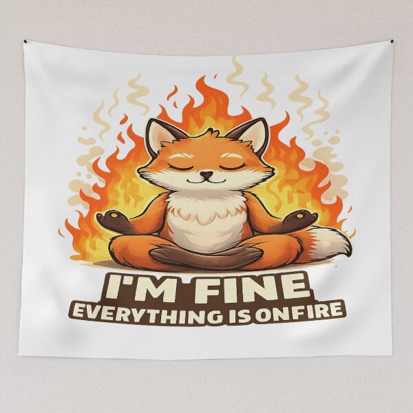 Item preview, Funny Fox Meme – I’m Fine Everything Is on Fire  Sarcastic Dark Humor Design designed and sold by FernandsOficial.