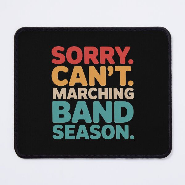 Item preview, Sorry Cant Marching Band Season Drum Major Director designed and sold by LindseyKris.