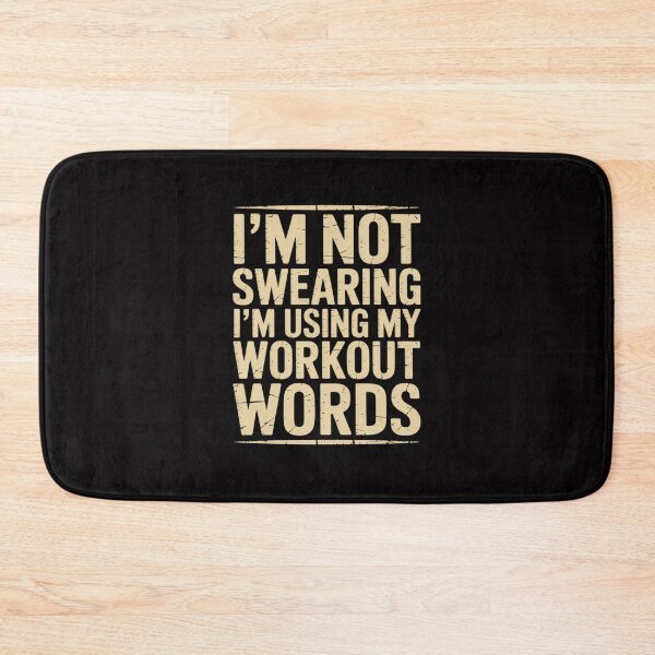 Item preview, Saying I'm Not Swearing I'm Using My Workout Words designed and sold by HermanTricia.