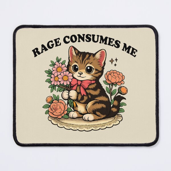 Item preview, Rage-Consumes Me-Cat Flower-Cute Kitty-Cat Meme designed and sold by jolihanot.