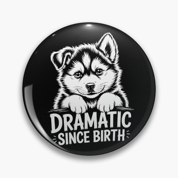 Item preview, Dramatic Since Birth designed and sold by theartfulaspie.
