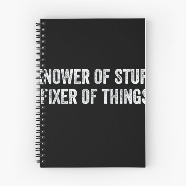 Item preview, Knower of Stuff Fixer of Things Funny Handyman Quote Shirt designed and sold by JoyBoyStudio1.