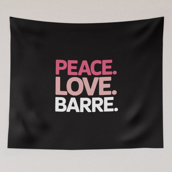 Item preview, Peace Love Barre Fitness Workout Exercise designed and sold by BotboutiquePre.