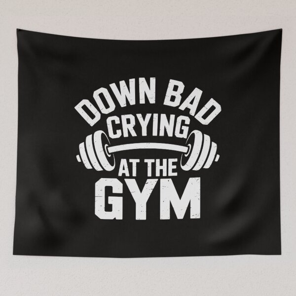 Item preview, Now I'm Down Bad Crying At The Gym workout fitness designed and sold by silladive.