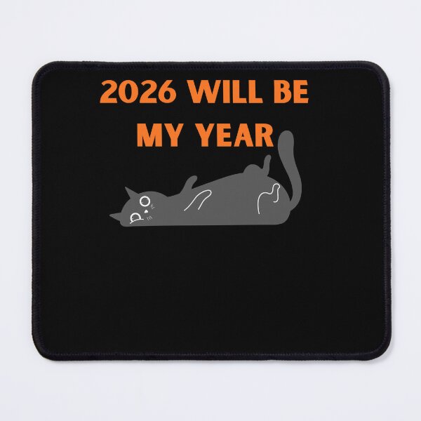 Item preview, 2026 Will Be My Year Funny Cat Illustration designed and sold by StaticMood.