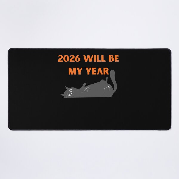 Item preview, 2026 Will Be My Year Funny Cat Illustration designed and sold by StaticMood.