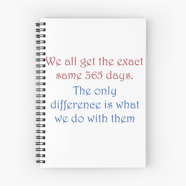 Item preview, We all get 365 days. designed and sold by fristsmokie.