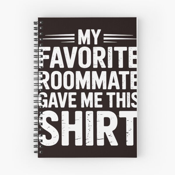 Item preview, My Favorite Roommate Gave Me This Gift for Roommate designed and sold by hettingerchaim.
