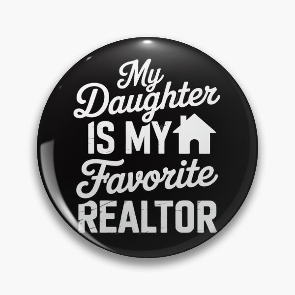Item preview, My Daughter is my favorite Realtor Realtor designed and sold by demarioTTS.