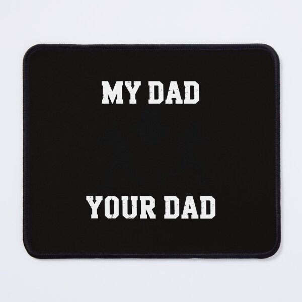 Item preview, My Dad Your Dad Firefighter Son Proud Fireman Rescuer Gift designed and sold by portcrysral.