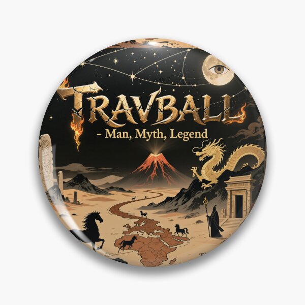 Item preview, TRAVBALL -Man, Myth, Legend designed and sold by casamomo.