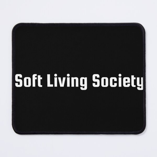 Item preview, Soft Living Society designed and sold by Ninjacatoff.