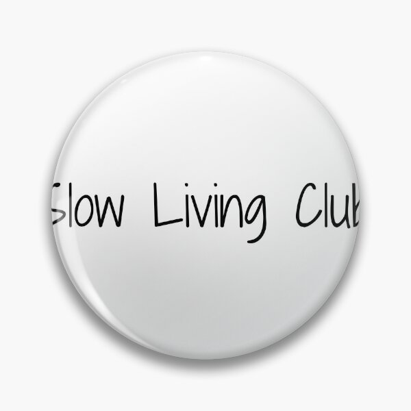 Item preview, Slow Living Club designed and sold by Ninjacatoff.