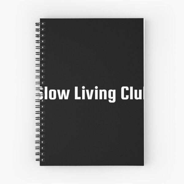 Item preview, Slow Living Club designed and sold by Ninjacatoff.