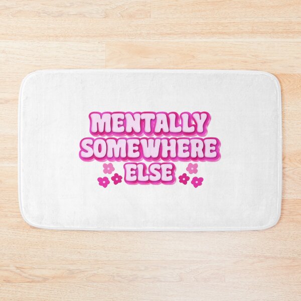 Item preview, Mentally Somewhere Else designed and sold by AlishaDesignCo.