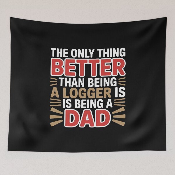Item preview, Lumberjack Dad Only Thing Better Than Being Logger Logging designed and sold by nicomitchell.
