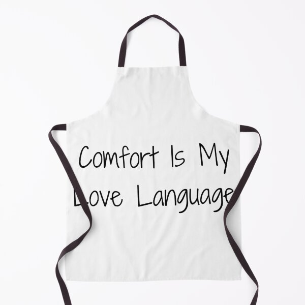 Item preview, Comfort Is My Love Language designed and sold by Ninjacatoff.