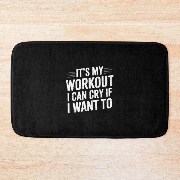 Item preview, Its My Workout I Can Cry Gym Exercise Fitness Women Men designed and sold by andreaswest.