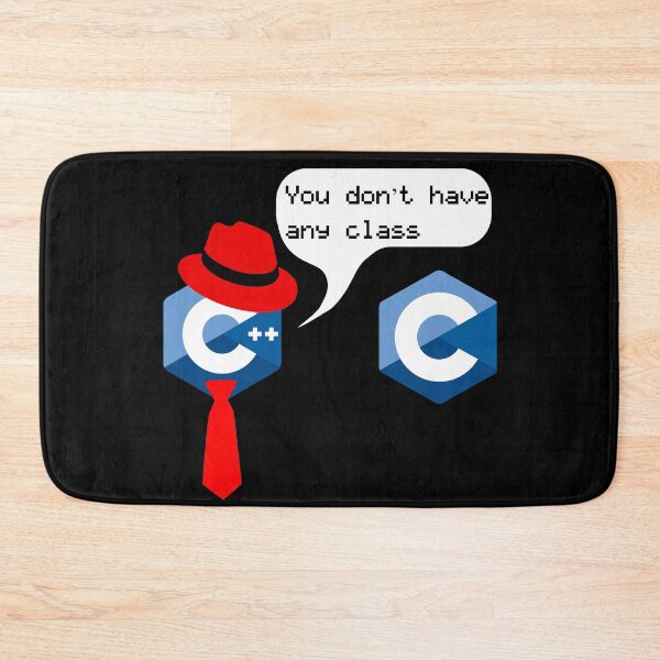 Item preview, Funny Nerdy C++ to C Says You Don't Have Any Class Computer Science Teacher Black Text designed and sold by MathWare MathClips.
