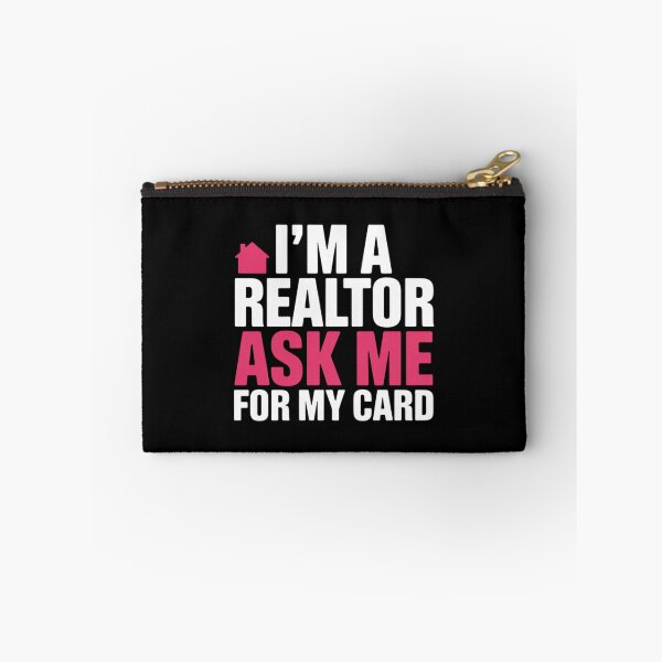 Item preview, I'm A Realtor Ask me for my Card  Property designed and sold by andreaswest.