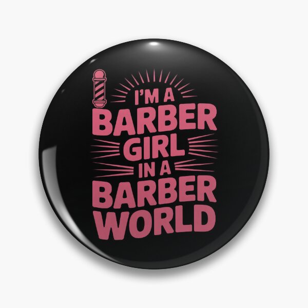 Item preview, I'm A Barber Girl In The Barber World Female Barber designed and sold by andreaswest.