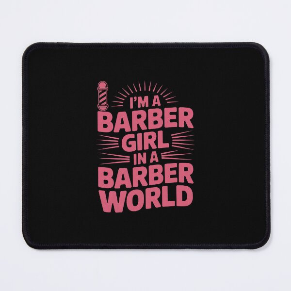 Item preview, I'm A Barber Girl In The Barber World Female Barber designed and sold by andreaswest.