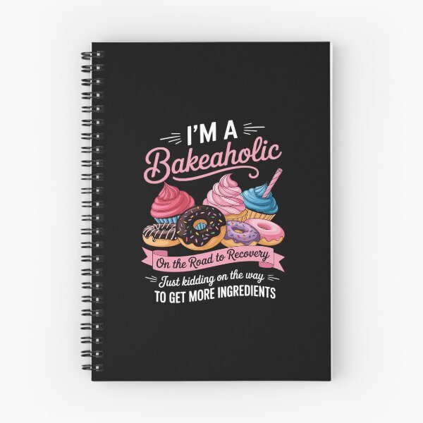 Item preview, I'm a Bakeaholic Baking Baker Cupcake Cooking designed and sold by andreaswest.